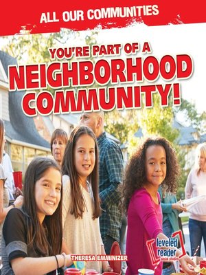 cover image of You're Part of a Neighborhood Community!